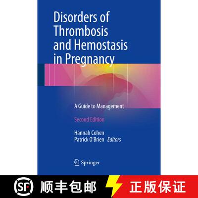 【3-4周达】精装 Disorders of Thrombosis and Hemostasis in Pregnancy : A Guide to Management (2nd ed. ... [9783319151199]