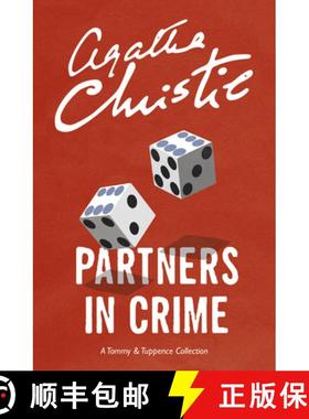 【3-4周达】Partners in Crime: A Tommy & Tuppence Collection (Tommy & Tuppence 2) [9780007590605]