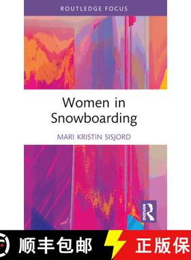 【3-4周达】Women in Snowboarding [9781032557366]