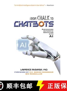 预订 From Chalk to Chatbots: Discovering Authentic Education with AI [9781959070214]