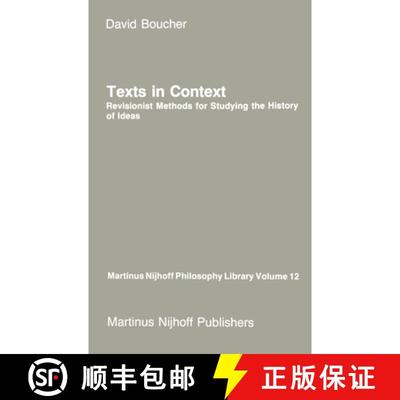 【3-4周达】Texts in Context : Revisionist Methods for Studying the History of Ideas [9789024731213]