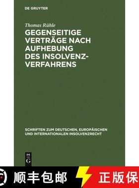 预订 Gegenseitige Verträge nach Aufhebung des Insolvenzverfahrens：Ansprüche aus gegenseitigen schw... [9783899493030]