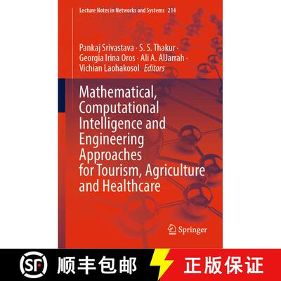 【3-4周达】精装 Mathematical, Computational Intelligence and Engineering Approaches for Tourism, Agri... [9789811638060]