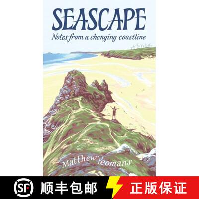 【3-4周达】精装 Seascape : Notes from a Changing Coastline [9781837600304]