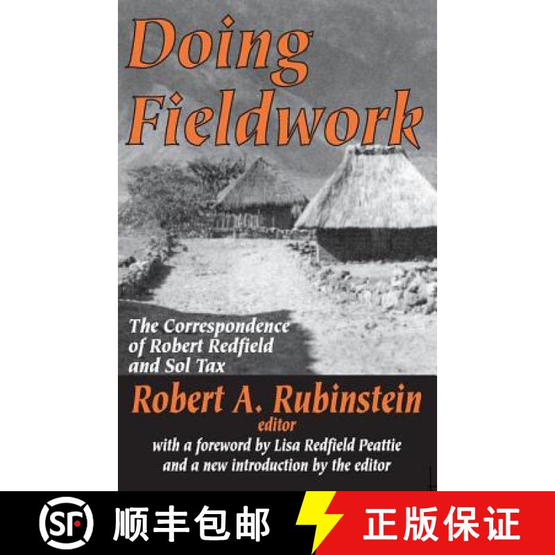【3-4周达】Doing Fieldwork : The Correspondence of Robert Redfield and Sol Tax [9780765807359]