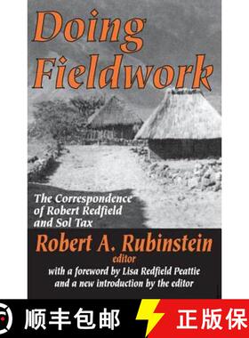 【3-4周达】Doing Fieldwork : The Correspondence of Robert Redfield and Sol Tax [9780765807359]
