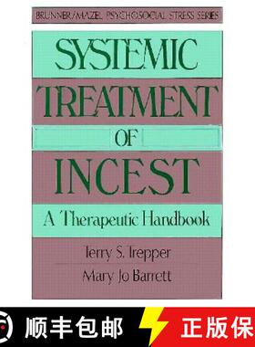 【3-4周达】Systemic Treatment Of Incest : A Therapeutic Handbook [9780876305607]