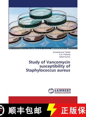 预订 Study of Vancomycin susceptibility of Staphylococcus aureus [9783659408403]