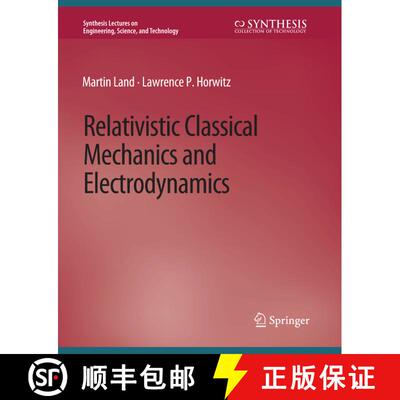 【3-4周达】Relativistic Classical Mechanics and Electrodynamics [9783031009518]