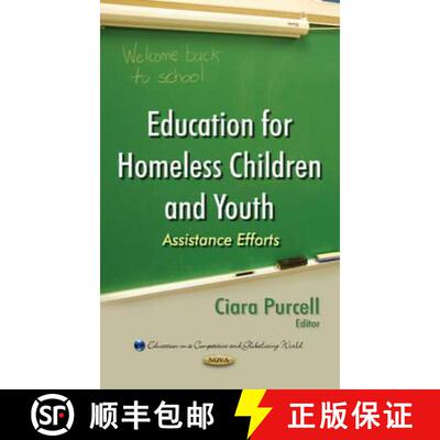 【3-4周达】Education for Homeless Children and Youth: Assistance Efforts [9781634632669]