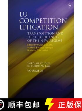 预订 EU Competition Litigation: Transposition and First Experiences of the New Regime [9781509922017]