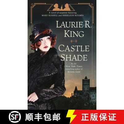 【3-4周达】Castle Shade: A novel of suspense featuring Mary Russell and Sherlock Holmes [9780525620884]
