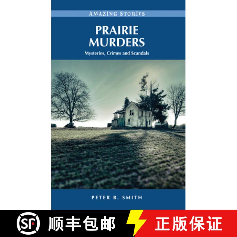 【3-4周达】Prairie Murders: Mysteries, Crimes and Scandals [9781894974714] - 实物图