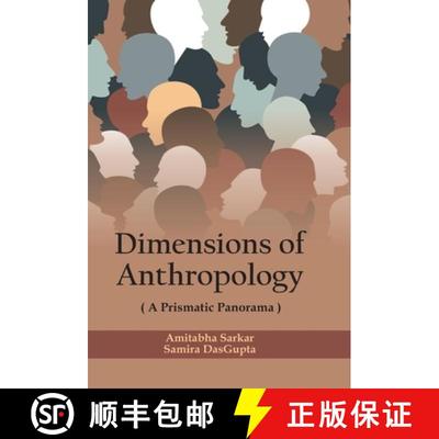 【3-4周达】Dimensions of Anthropology : A Prismatic Panorama [9789351281948]