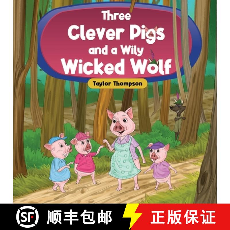 【3-4周达】Three Clever Pigs and a Wily Wicked Wolf [9781838758035]