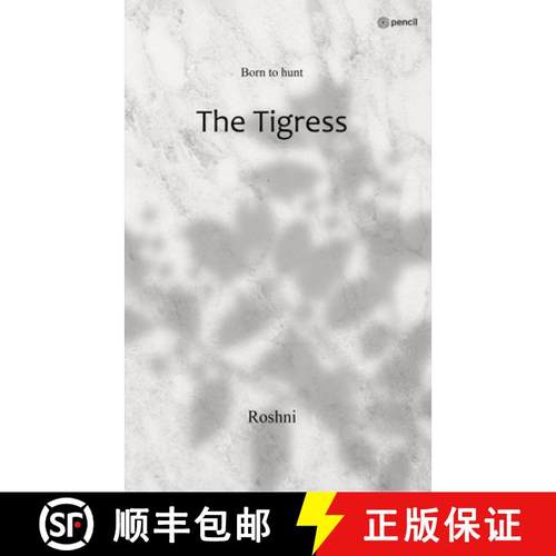 【3-4周达】The Tigress: Born to hunt [9789356671492]