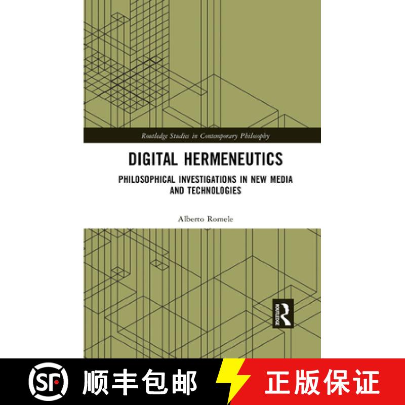 【3-4周达】Digital Hermeneutics: Philosophical Investigations in New Media and Technologies [9781032088174]