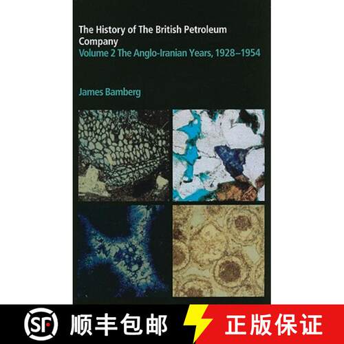 【3-4周达】精装 The History of the British Petroleum Company, Volume 2: The Anglo-Iranian Years, 1928... [9780521259507]