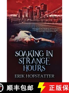 预订 Soaking in Strange Hours : A Tristan Grieves Fragment [9784824112033]