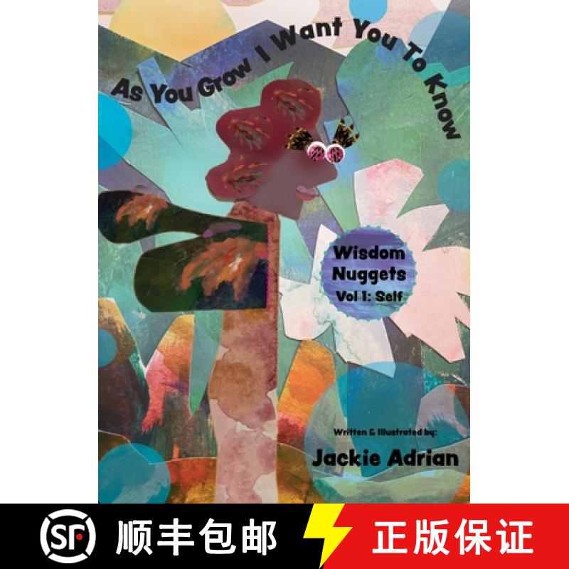 【2-3周达】As You Grow I Want You To Know: Wisdom Nuggets, Vol 1: Self [9781684891825]