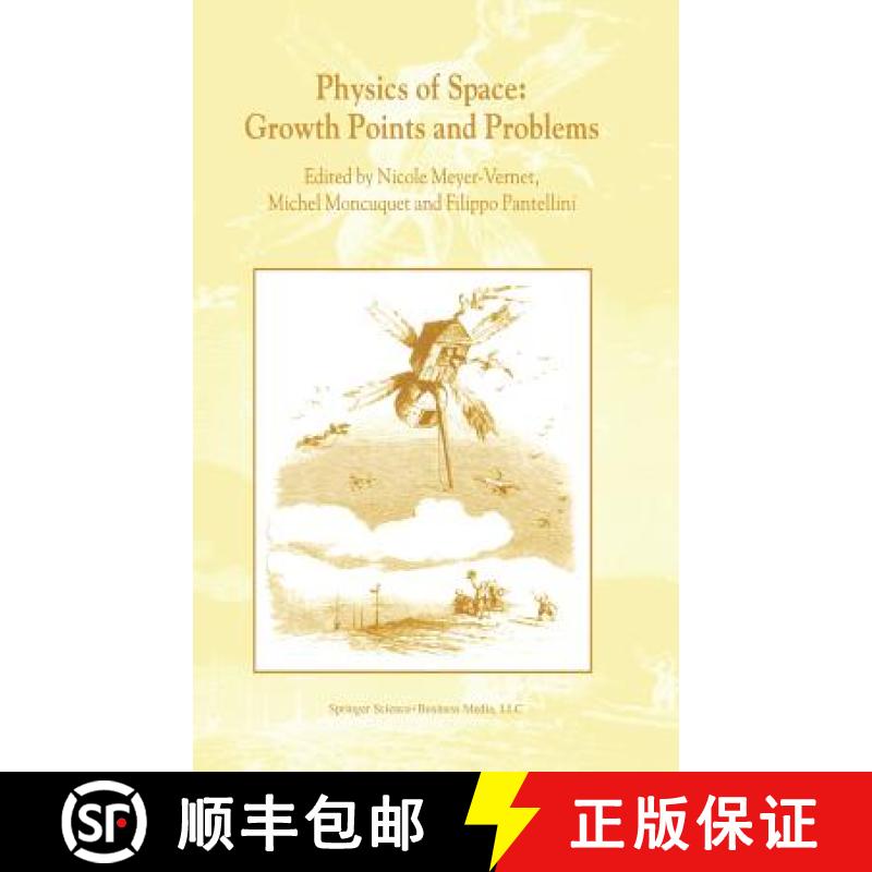【3-4周达】Physics of Space: Growth Points and Problems: Proceedings of the Second Rencontres de l'Ob... [9780792367734]