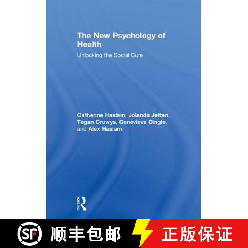 【3-4周达】The New Psychology of Health: Unlocking the Social Cure [9781138123878]