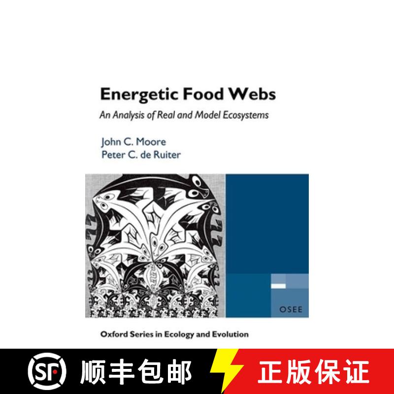 【3-4周达】Energetic Food Webs: An Analysis of Real and Model Ecosystems [9780198566182]