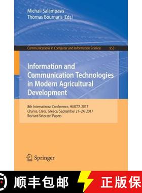 【3-4周达】Information and Communication Technologies in Modern Agricultural Development: 8th Interna... [9783030129972]