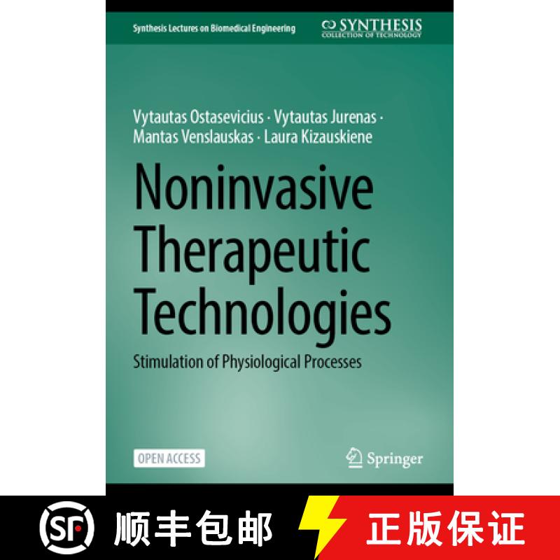 【3-4周达】Noninvasive Therapeutic Technologies: Stimulation of Physiological Processes [9783031790249]