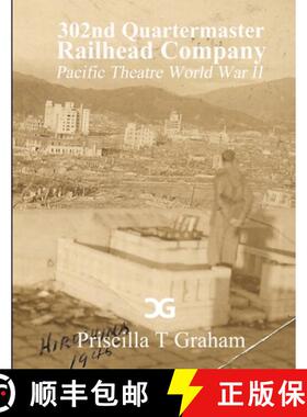 【3-4周达】302nd Quartermaster Railhead Company [9781304403254]