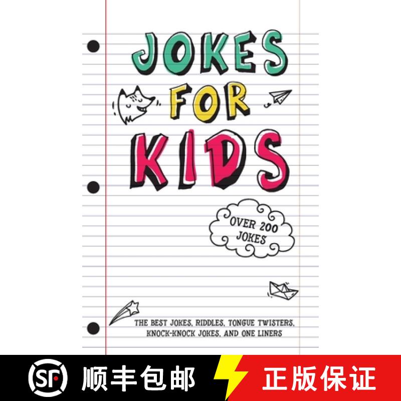 【3-4周达】Jokes for Kids: The Best Jokes, Riddles, Tongue Twisters, Knock-Knock, and One liners for ... [9781948652650]