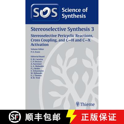 【3-4周达】精装 Science of Synthesis 2010: Volume 2010/9: Stereoselective Synthesis 3: Stereoselectiv... [9783131541314]