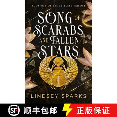 【3-4周达】Song of Scarabs and Fallen Stars: An Egyptian Mythology Time Travel Romance [9781949485233]