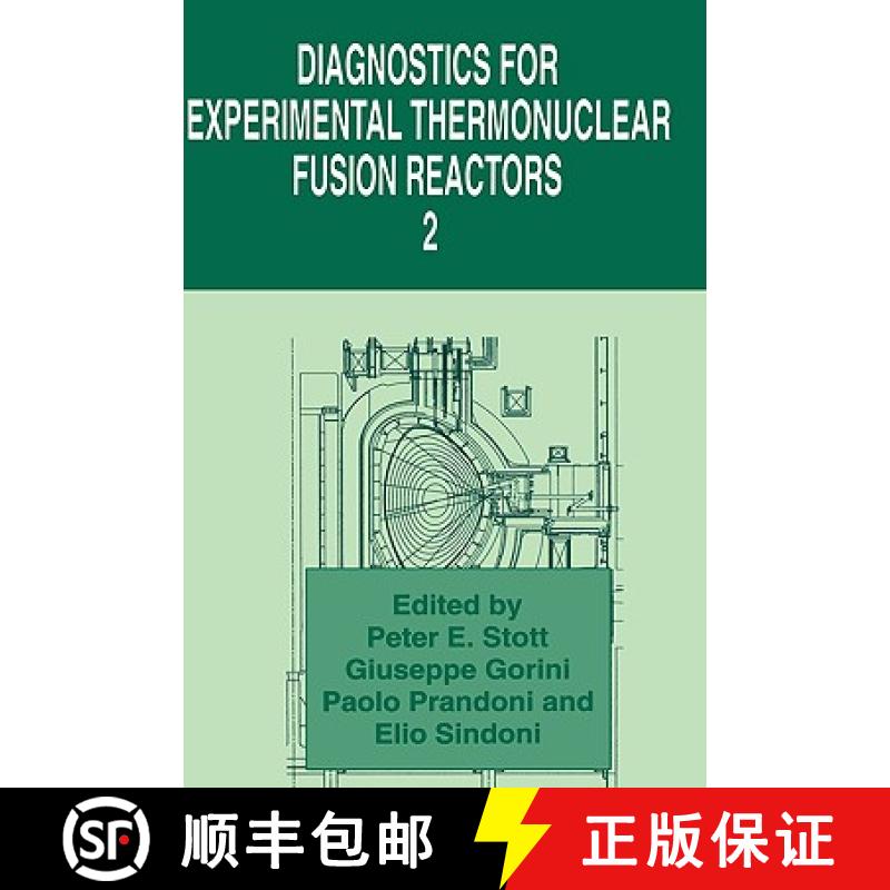 【4周达】Diagnostics for Experimental Thermonuclear Fusion Reactors 2 [9780306458354]