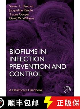 【3-4周达】Biofilms in Infection Prevention and Control: A Healthcare Handbook [9780123970435]