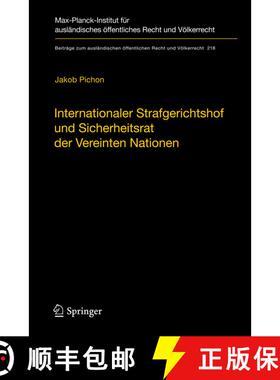 【3-4周达】Internationaler Strafgerichtshof und Sicherheitsrat der Vereinten Nationen: Zur Rolle des ... [9783642161407]