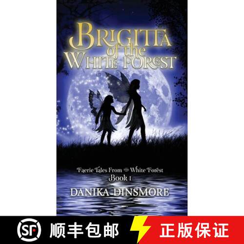 【3-4周达】精装 Brigitta of the White Forest (Faerie Tales from the White Forest Book One) [9781957898100]