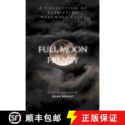 【3-4周达】Full Moon Frenzy: A Collection of Terrifying Werewolf Tales [9798215025314]