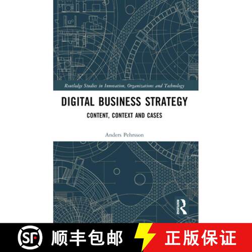 【3-4周达】Digital Business Strategy: Content, Context and Cases [9781032512556]