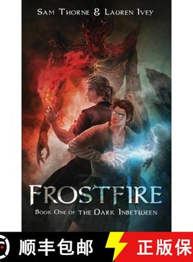 预订 Frostfire: Book One of The Dark Inbetween [9781955221009]