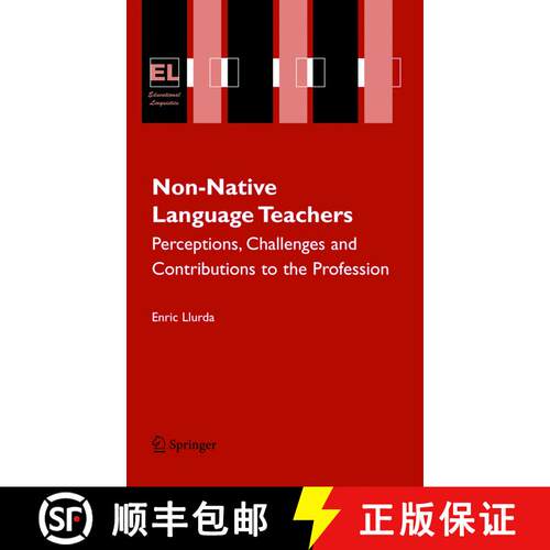 【3-4周达】精装 Non-Native Language Teachers : Perceptions, Challenges and Contributions to the Profe... [9780387245669]