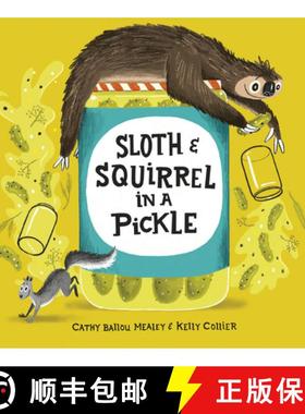 【3-4周达】Sloth and Squirrel in a Pickle [9781525302381]
