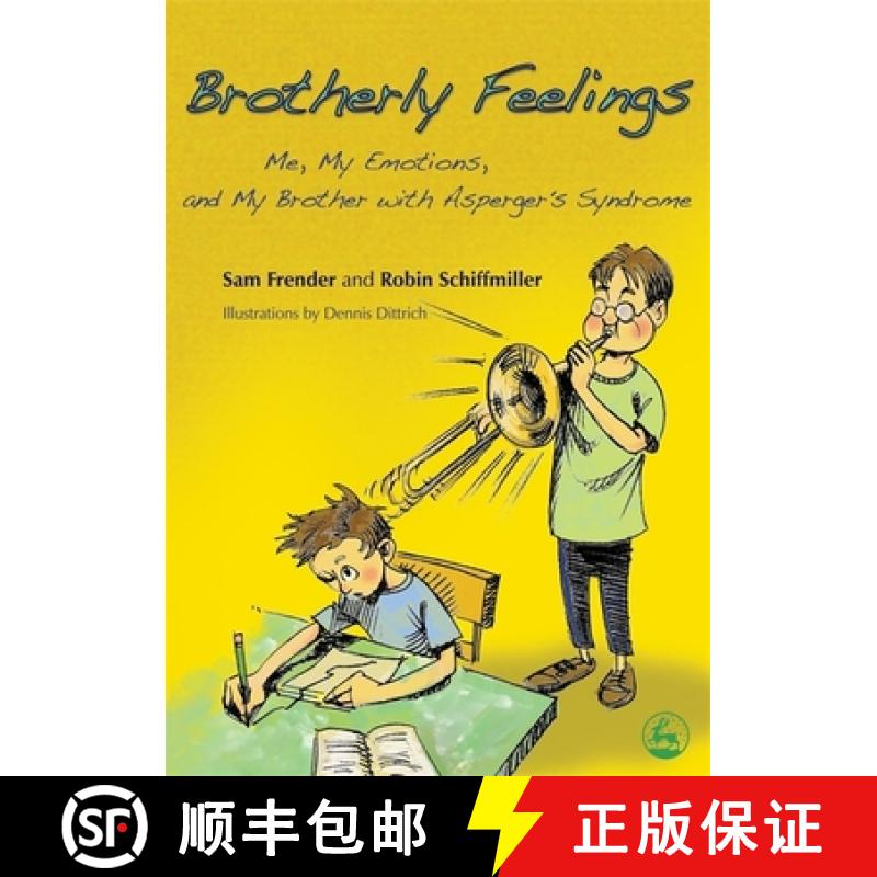 【3-4周达】Brotherly Feelings: Me, My Emotions, and My Brother with Asperger's Syndrome [9781843108504]