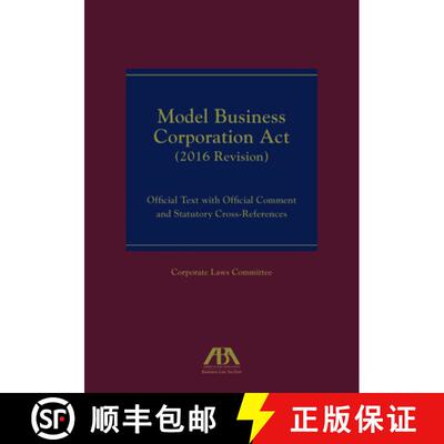 【3-4周达】Model Business Corporation Act (2016 Revision) : Official Text with Official Comment & Sta... [9781634257763]