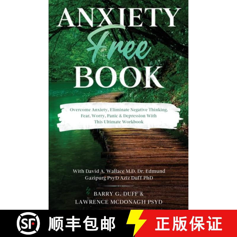 【3-4周达】Anxiety-Free Book: Overcome Anxiety, Eliminate Negative Thinking, Fear, Worry, Panic & Dep... [9781913710040]