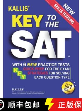 【3-4周达】Key to the SAT: With 6 New Practice Tests: Quick Prep for the Exam and Strategies for Solv... [9780998482576]