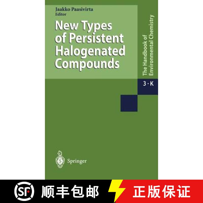 【3-4周达】New Types of Persistent Halogenated Compounds [9783540658382]