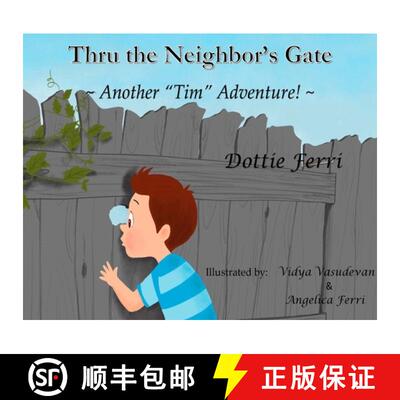 【3-4周达】Thru the Neighbor's Gate: Another Tim Adventure! [9781735741871]