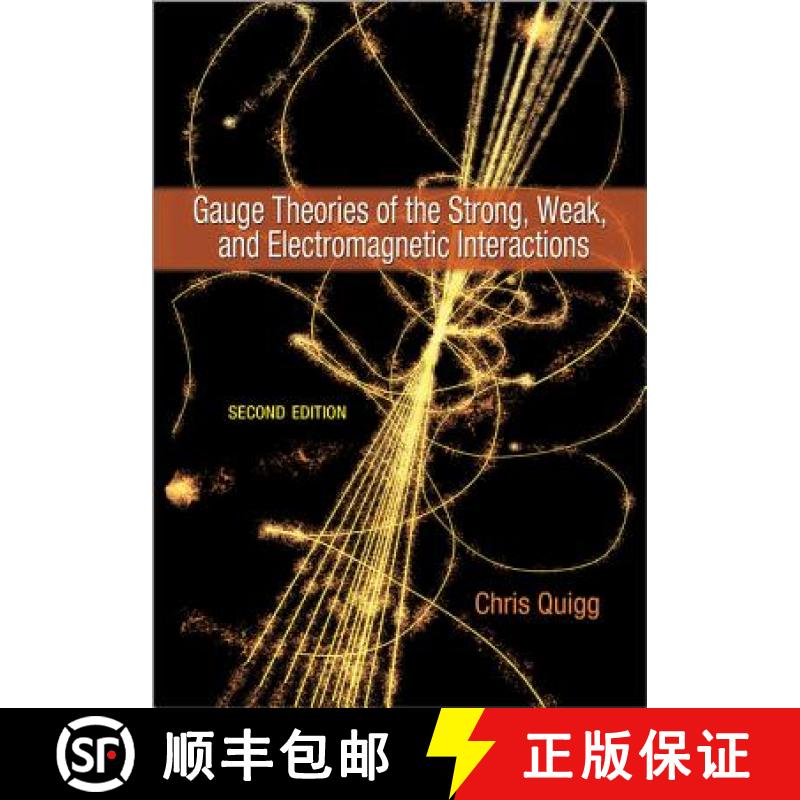 【3-4周达】强、弱与电磁相互作用的规范理论  Gauge Theories of the Strong, Weak, and Electromagnetic In... [9780691135489]