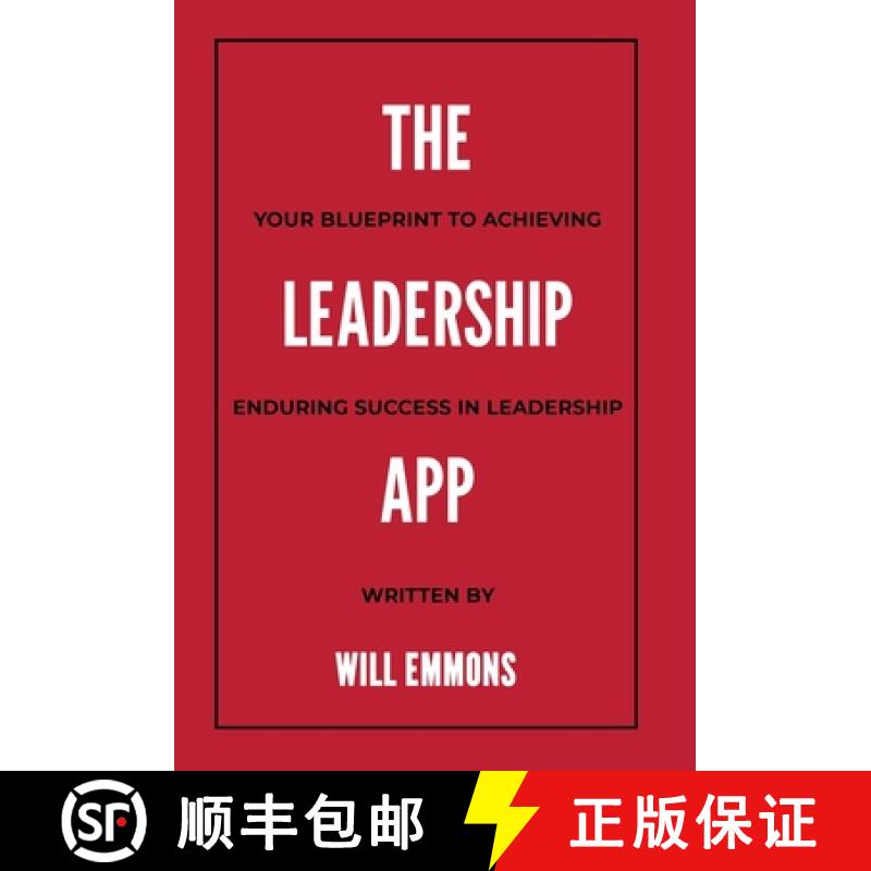 【3-4周达】The Leadership App: Your Blueprint to Achieving Enduring Success in Leadership [9781949756166]